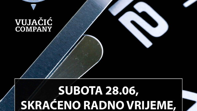 Subota 28.06, skraćeno radno vrijeme do 12h!