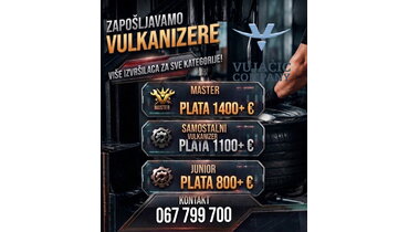 ZAPOŠLJAVAMO VULKANIZERE, VIŠE IZVRŠILACA!