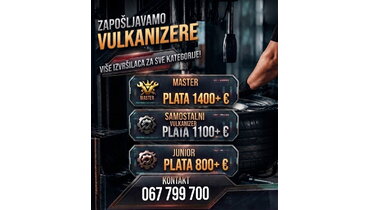 ZAPOŠLJAVAMO VULKANIZERE, VIŠE IZVRŠILACA!